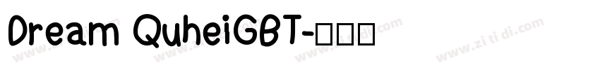 Dream QuheiGBT字体转换